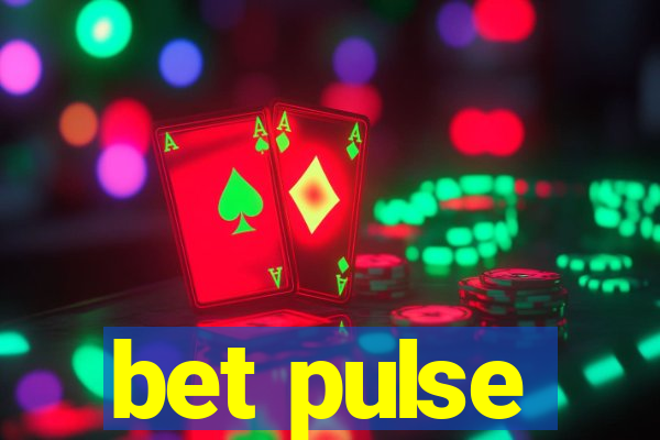 bet pulse